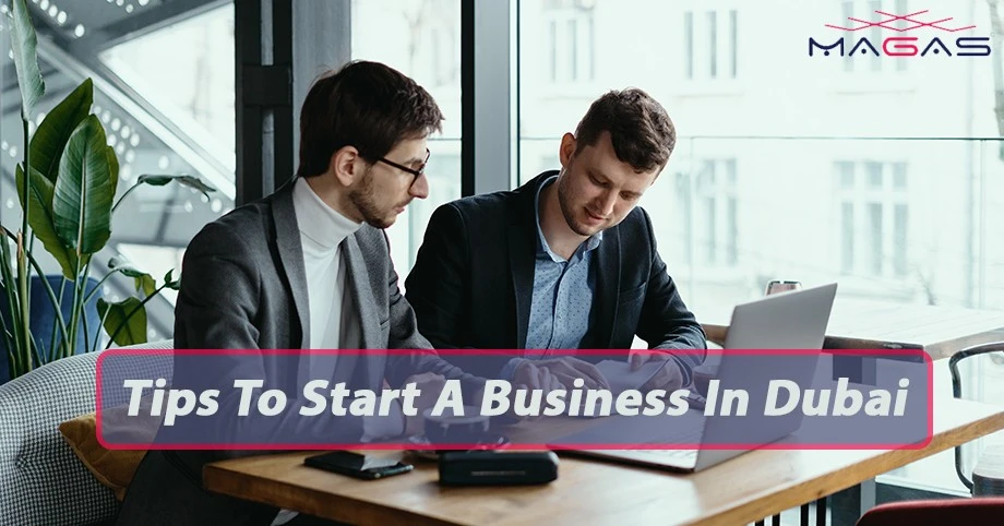 Tips To Start A Business In Dubai