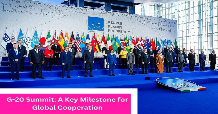 G-20 Summit: A Key Milestone for Global Cooperation