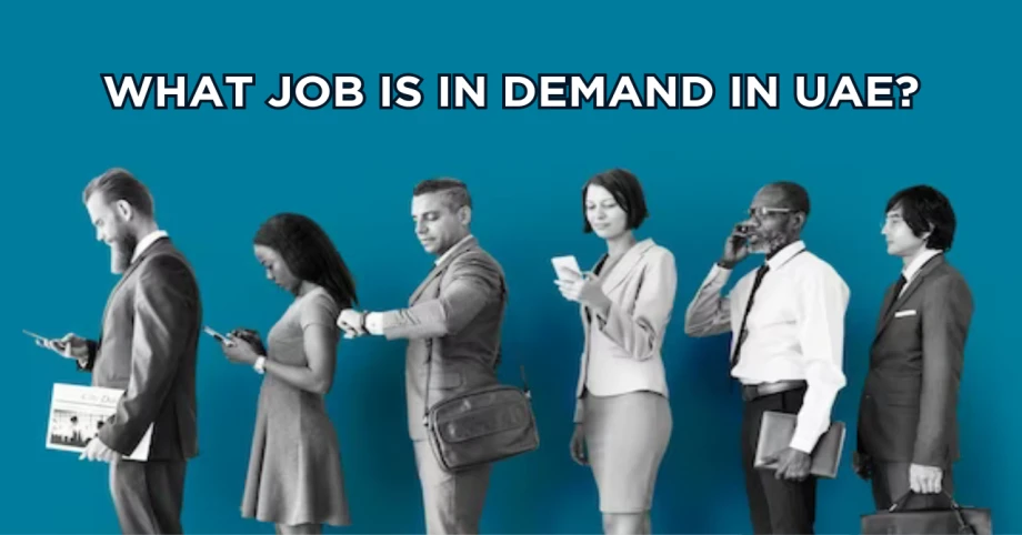 What job is in demand in UAE