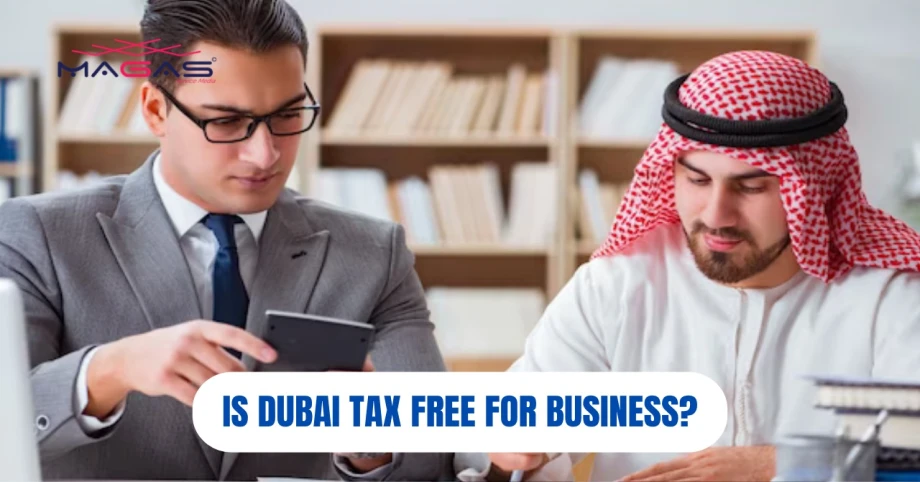 Is Dubai tax free for business?
